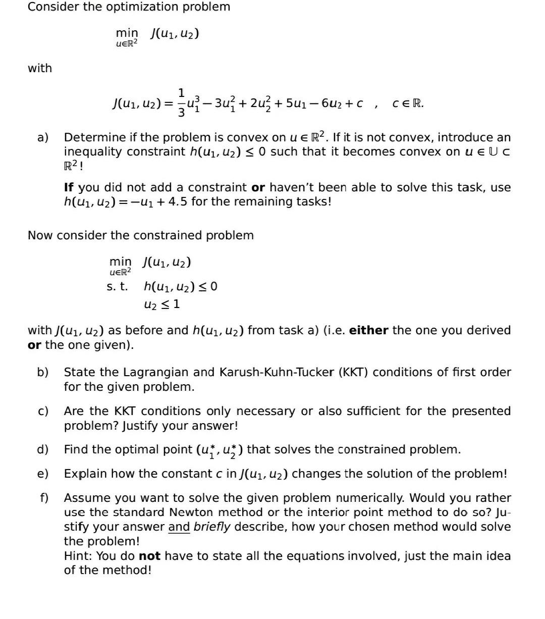 Consider The Optimization Problem Min J U 4 Uer2 With A 1 J U U U 3u 2u 5u 6u C Cer Determine 1