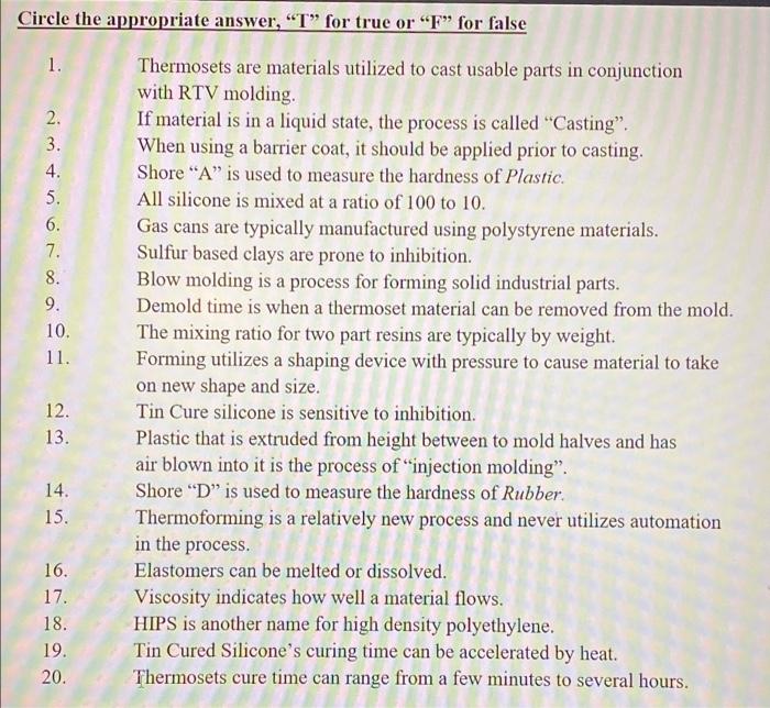 Circle The Appropriate Answer T For True Or F For False 1 2 3 4 5 6 7 8 9 10 11 Thermosets Are Materials 1