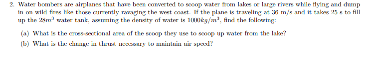 2 Water Bombers Are Airplanes That Have Been Converted To Scoop Water From Lakes Or Large Rivers While Flying And Dump 1