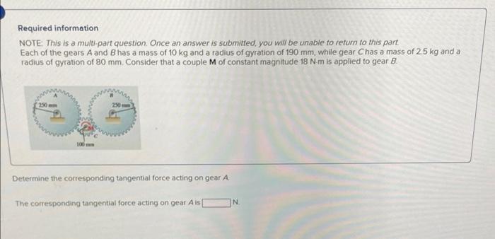 Required Information Note This Is A Multi Part Question Once An Answer Is Submitted You Will Be Unable To Return To T 1