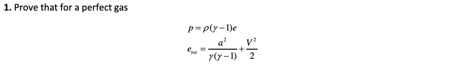 1 Prove That For A Perfect Gas P P Y 1 E A Y Y 1 E Tot V 2 1
