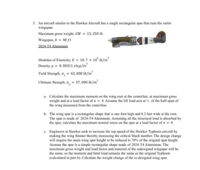 3 An Aircraft Similar To The Hawker Aircraft Has A Single Rectangular Spar That Runs The Entire Wingspan Maximum Gross 1