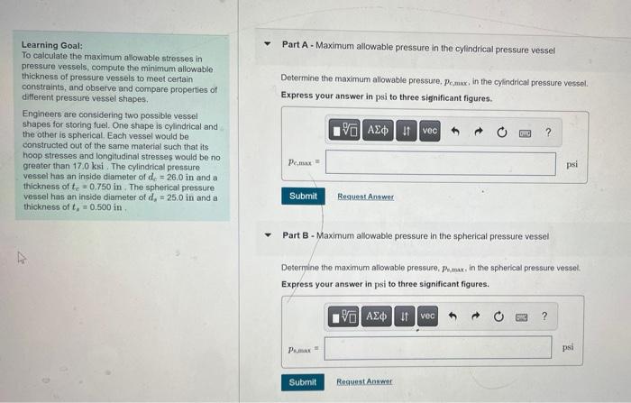 Learning Goal To Calculate The Maximum Allowable Stresses In Pressure Vessels Compute The Minimum Allowable Thickness 1