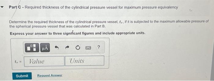 Learning Goal To Calculate The Maximum Allowable Stresses In Pressure Vessels Compute The Minimum Allowable Thickness 2