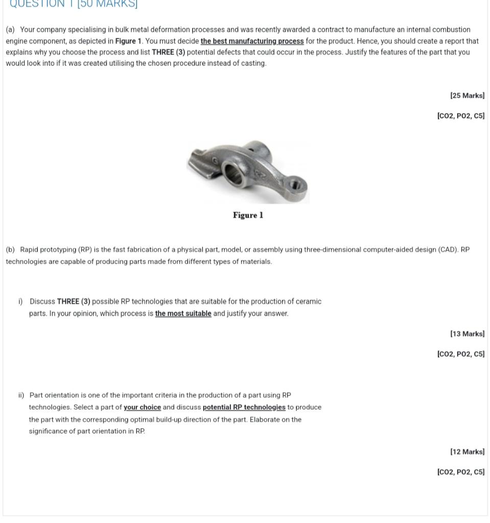 A Your Company Specialising In Bulk Metal Deformation Processes And Was Recently Awarded A Contract To Manufacture An 1