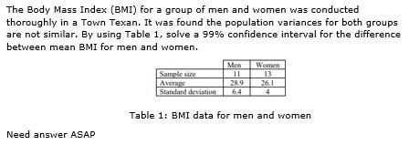 The Body Mass Index Bmi For A Group Of Men And Women Was Conducted Thoroughly In A Town Texan It Was Found The Popula 1