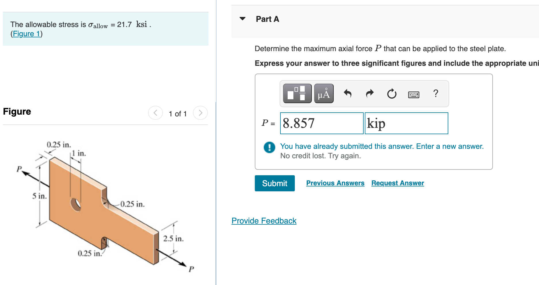 The Allowable Stress Is Allow 21 7 Ksi Figure 1 Figure 0 25 In 5 In Lin 0 25 In 0 25 In 1 Of 1 2 5 In Part A 1
