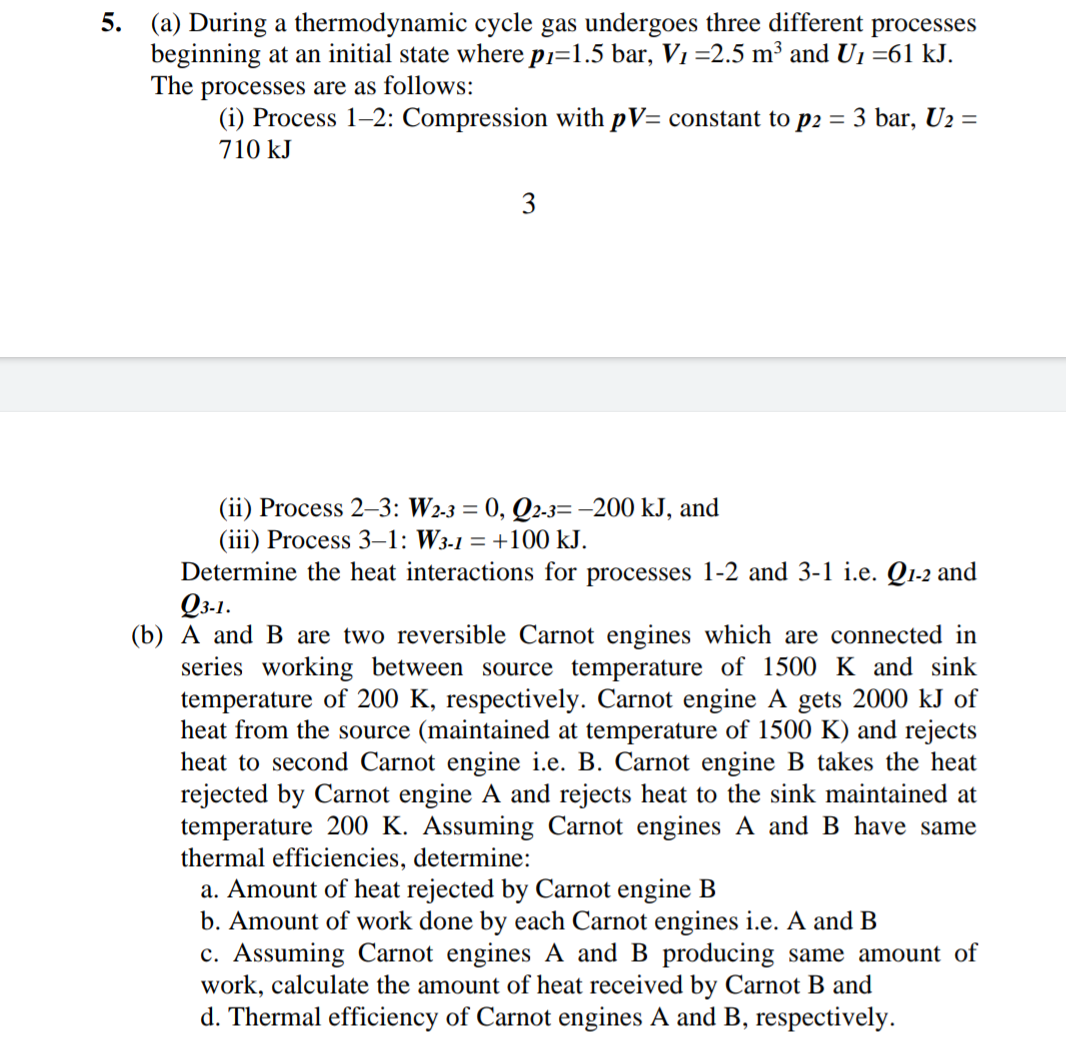 5 A During A Thermodynamic Cycle Gas Undergoes Three Different Processes Beginning At An Initial State Where P 1 5 B 1