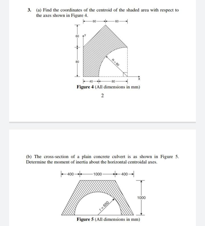 3 A Find The Coordinates Of The Centroid Of The Shaded Area With Respect To The Axes Shown In Figure 4 80 60 400 40 1