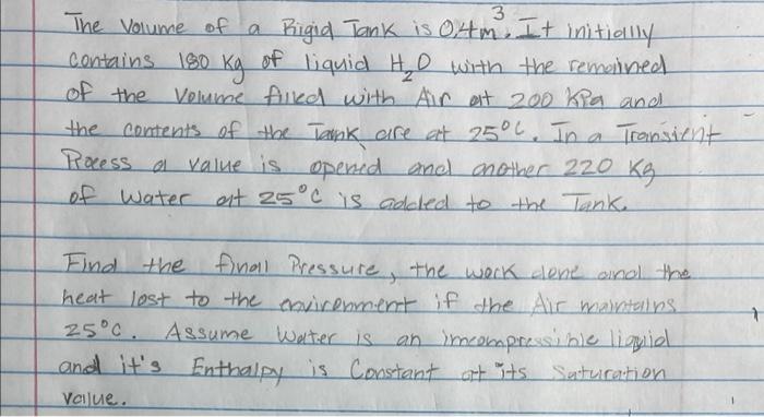 3 The Volume Of A Rigid Tank Is 04m It Initially Contains 180 180 Kg Of Liquid H D With The Remained Of The Volume Fill 1
