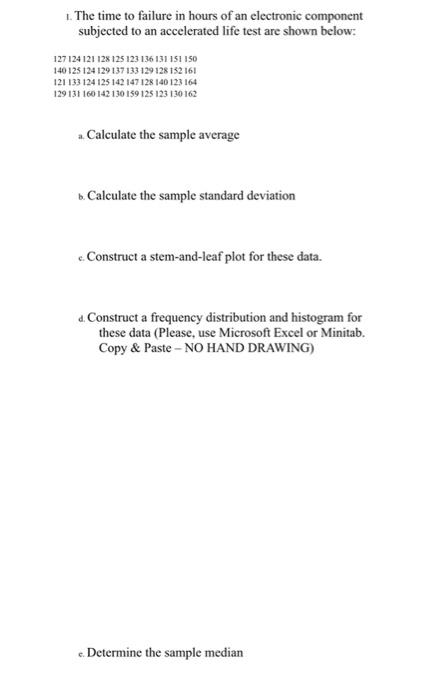1 The Time To Failure In Hours Of An Electronic Component Subjected To An Accelerated Life Test Are Shown Below 127124 2