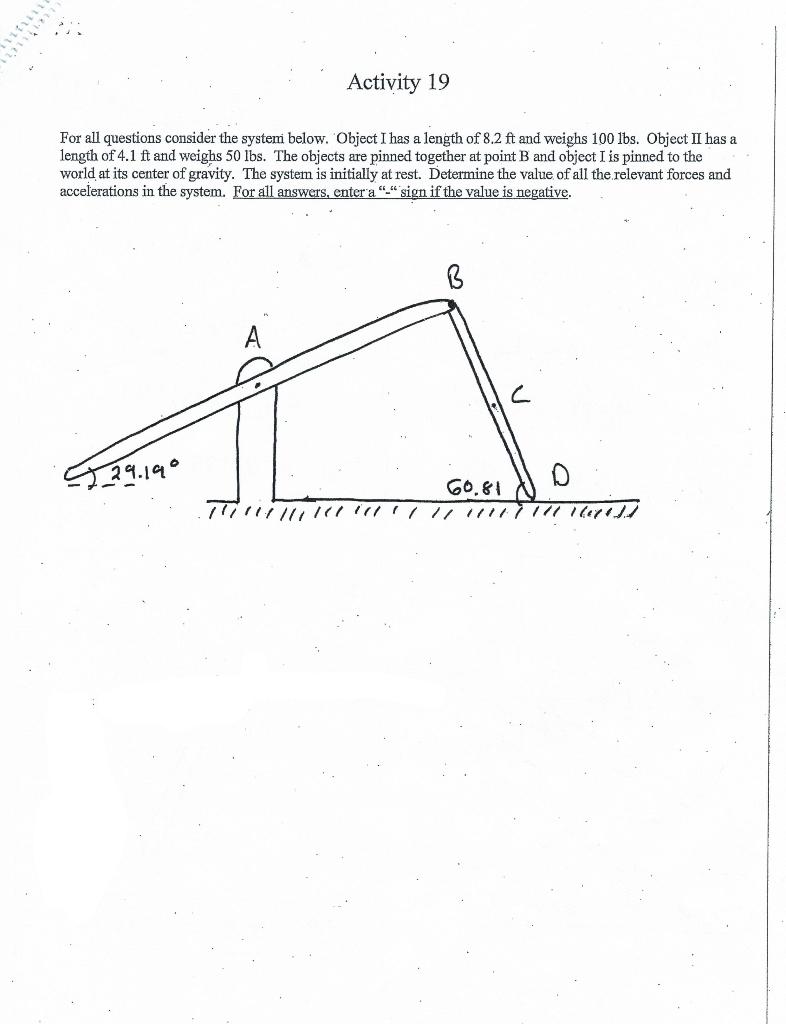 Activity 19 For All Questions Consider The Systemi Below Object I Has A Length Of 8 2 Ft And Weighs 100 Lbs Object Ii 1