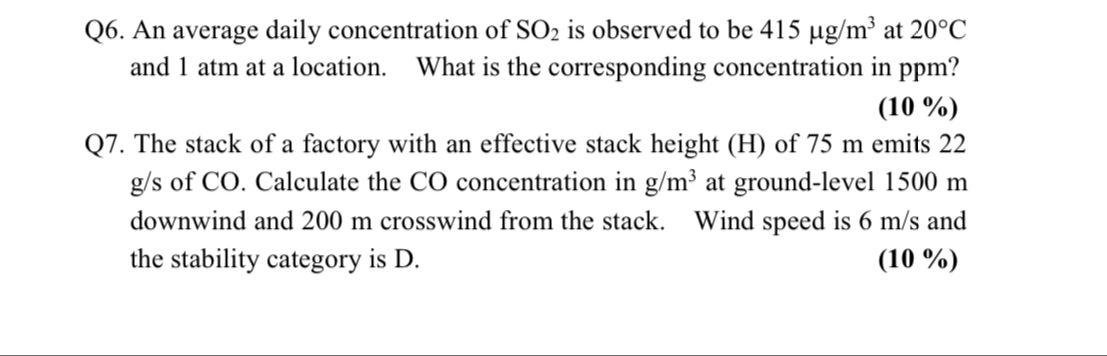 Q6 An Average Daily Concentration Of So2 Is Observed To Be 415 Ug M At 20 C And 1 Atm At A Location What Is The Corre 1