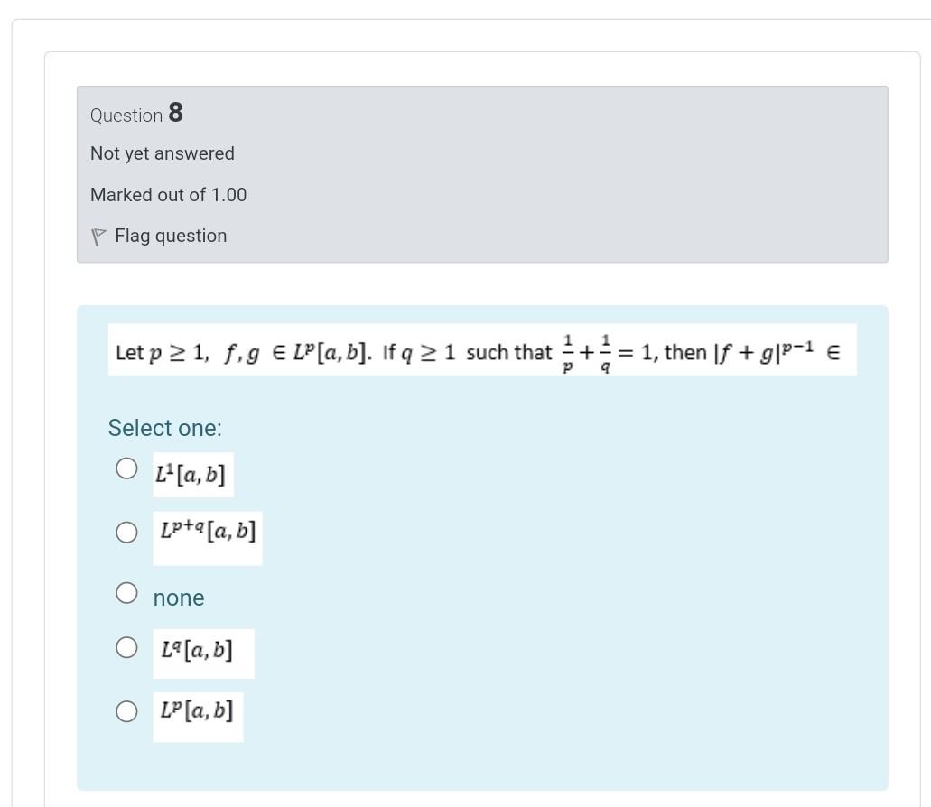 Question 8 Not Yet Answered Marked Out Of 1 00 P Flag Question Let P 1 Fig Elp A B If Q 1 Such That 1 Then 1