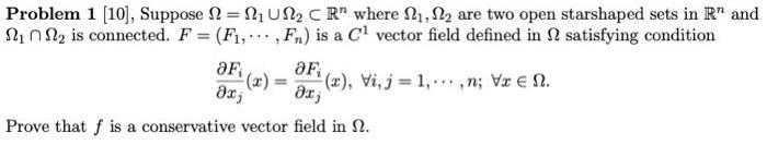 Problem 1 10 Suppose 2 11 Us2 Cr Where 121 22 Are Two Open Starshaped Sets In R And 212 Is Connected F F1 1