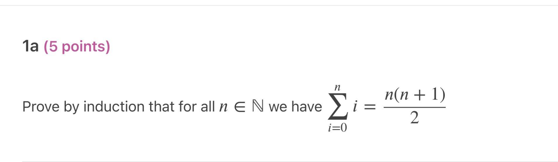 1a 5 Points N N N 1 Prove By Induction That For All N E N We Have Xi 2 I 0 1b 3 Points N N N 1 N 2 Pro 1