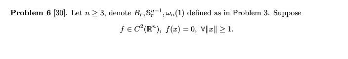 Problem 6 30 Let N 3 Denote Br Sh 1 Wn 1 Defined As In Problem 3 Suppose Fe C R F X 0 V1 1 1 1 1