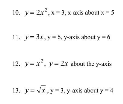 Find The Indicated Volume Given The Boundaries And Axis Of Rotation 1