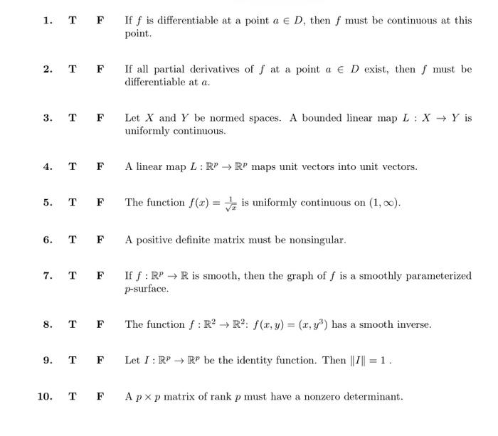 1 T F If F Is Differentiable At A Point A D Then F Must Be Continuous At This Point 2 Tf If All Partial Derivative 1