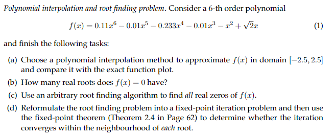 A Polynomial Interpolation And Root Finding Problem Consider A 6 Th Order Polynomial F 1 0 11 26 0 01 25 0 233 24 1
