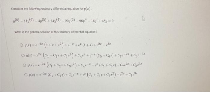 Consider The Following Ordinary Differential Equation For Y X 8 14 6 4y 5 61y T 20y 3 96 16 48y 1