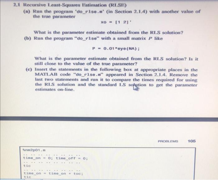 2 1 Recursive Least Squares Estimation Rise A Run The Program Do Rlse In Section 2 1 4 With Another Value Of The 1