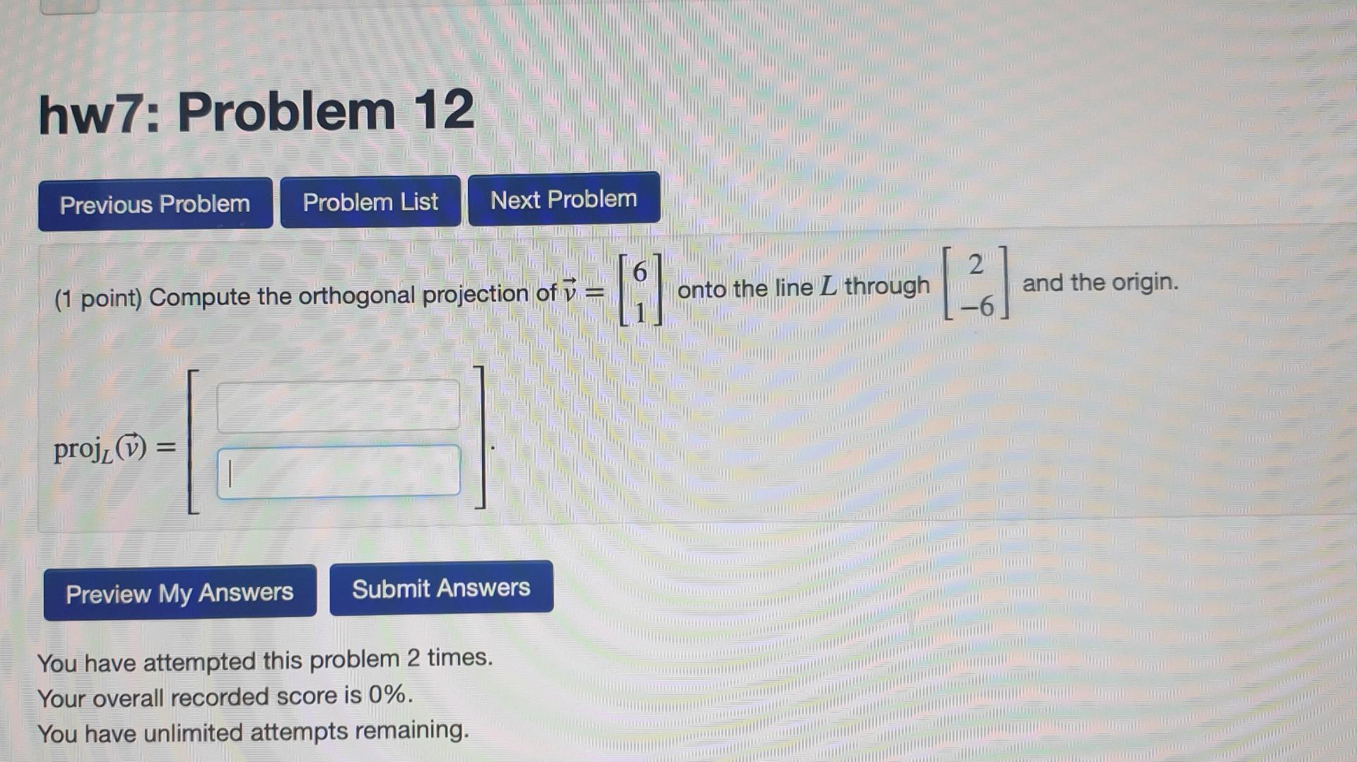 Hw7 Problem 12 Previous Problem Problem List Next Problem 161 1 Point Compute The Orthogonal Projection Of V Onto The 1