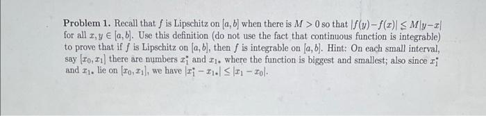 Problem 1 Recall That S Is Lipschitz On A B When There Is M 0 So That F Y F 1 My X For All X Y Ela B Use Thi 1