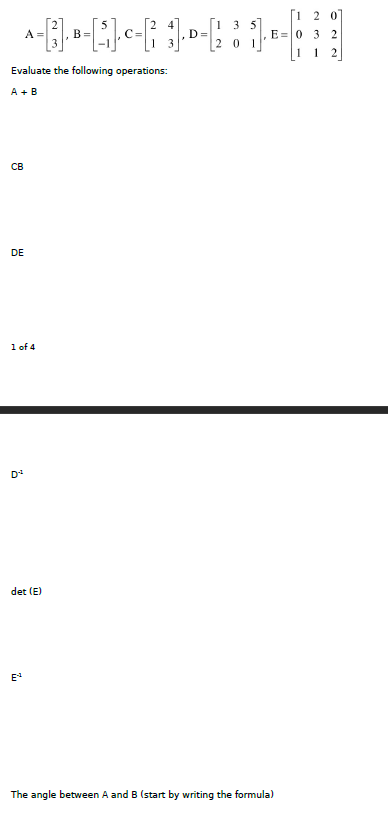 C C 11 0 683 63 135 D 20 1 2 0 E 0 3 2 1 1 Evaluate The Following Operations A B Cb De 1 Of 4 D Det E 1