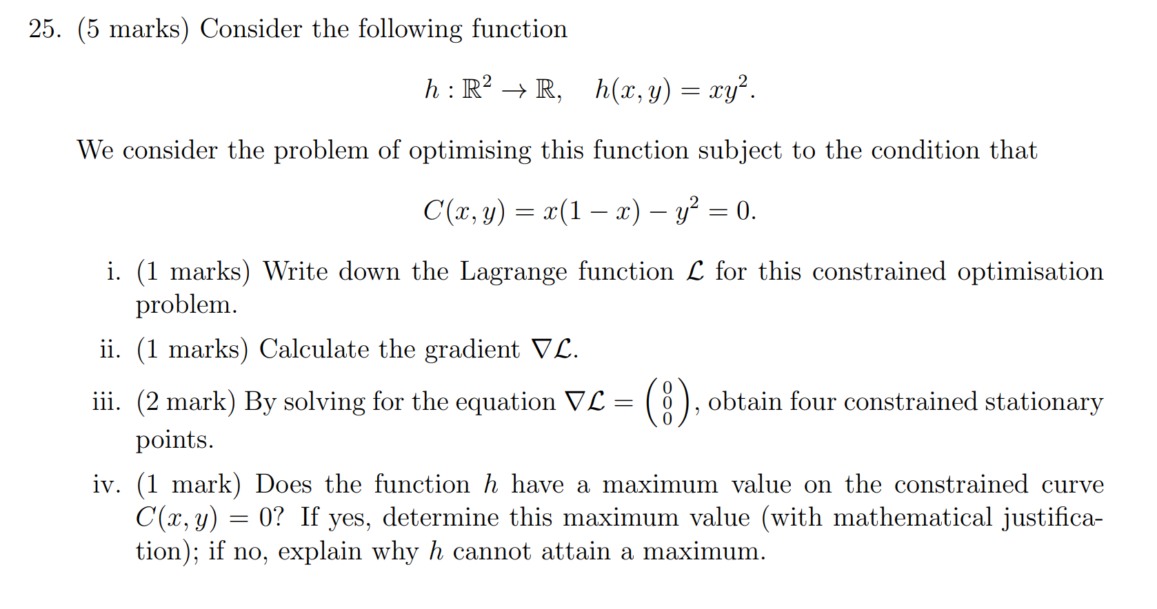 25 5 Marks Consider The Following Function H R2 R H X Y Xy We Consider The Problem Of Optimising This Fu 1