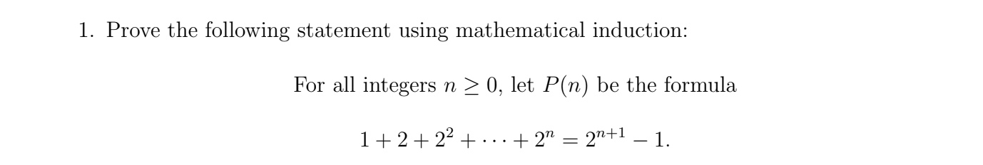 Write A Formal Proof Using Mathematical Induction 1