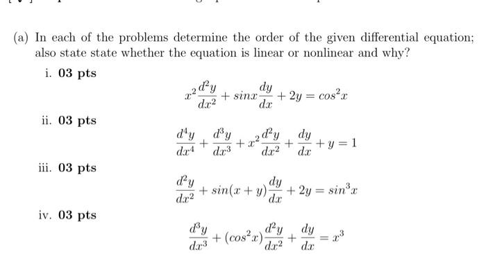 1 2 2014 D X2 A In Each Of The Problems Determine The Order Of The Given Differential Equation Also State State Wheth 1