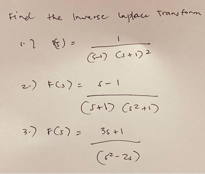 Find The Inwerse Laplace Transform 12 Pdf S 1 Cs 1 2 2 F S S 1 5 1 32 1 3 Fcs 35 1 22 26 1