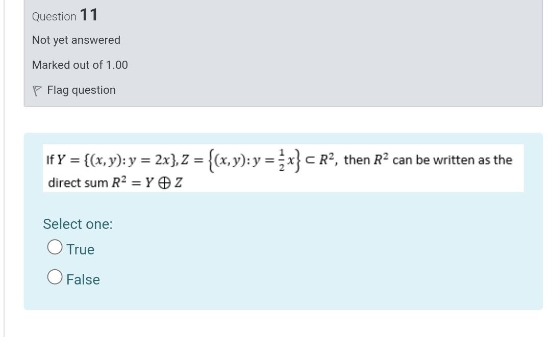 Question 11 Not Yet Answered Marked Out Of 1 00 Flag Question If Y X Y Y 2x 2 X Y Y X Cr Then R Can 1