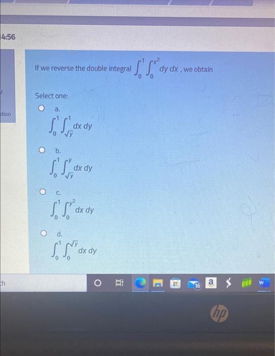 15 The Area Of The Region R X Y 0 1 Asys Vt As A Double 1 2 Integral Is Select One On O A So Ady Da B 2