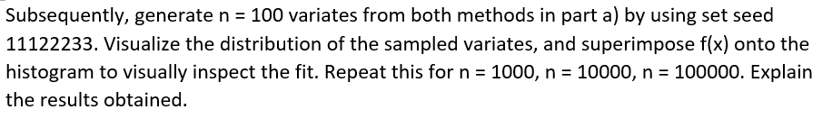 We Wish To Generate Random Variable Has The Probability Density Function Pdf Given By F X 1 1 X2 00 X A De 2