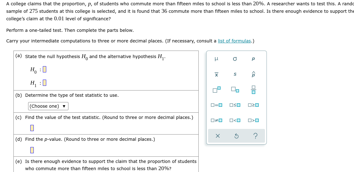A College Claims That The Proportion P Of Students Who Commute More Than Fifteen Miles To School Is Less Than 20 A R 1