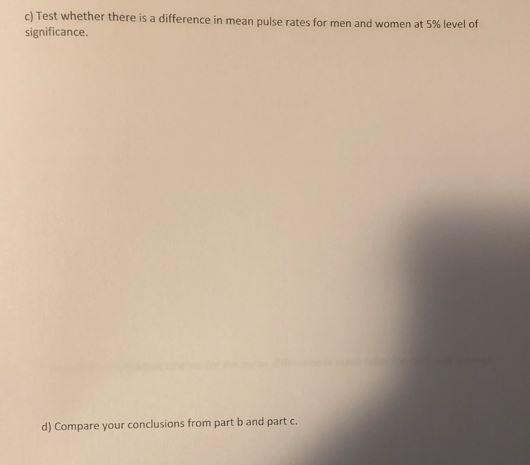 8 A Physical Therapist Wanted To Know Whether The Mean Step Pulse Of Men Was Less Than The Mean Step Pulse Of Women Sh 2
