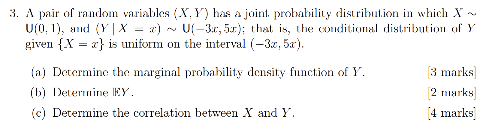 A Pair Of Random Variables X Y Has A Joint Probability Distribution In Which X U 0 1 And Y X X U 3x 5 1