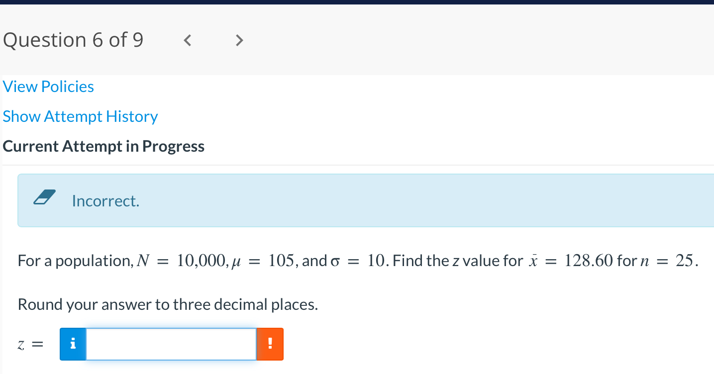 Question 6 Of 9 View Policies Show Attempt History Current Attempt In Progress Incorrect For A Population N 10 0 1