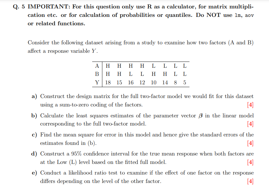 Q 5 Important For This Question Only Use R As A Calculator For Matrix Multipli Cation Etc Or For Calculation Of Pro 1