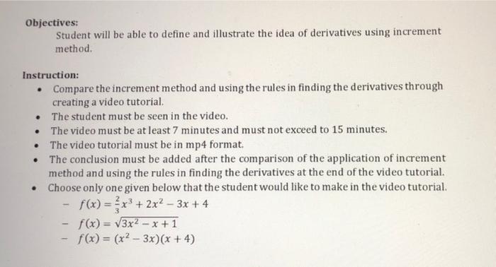 Objectives Student Will Be Able To Define And Illustrate The Idea Of Derivatives Using Increment Method Instruction 1