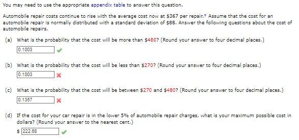 You May Need To Use The Appropriate Appendix Table To Answer This Question Automobile Repair Costs Continue To Rise Wit 1