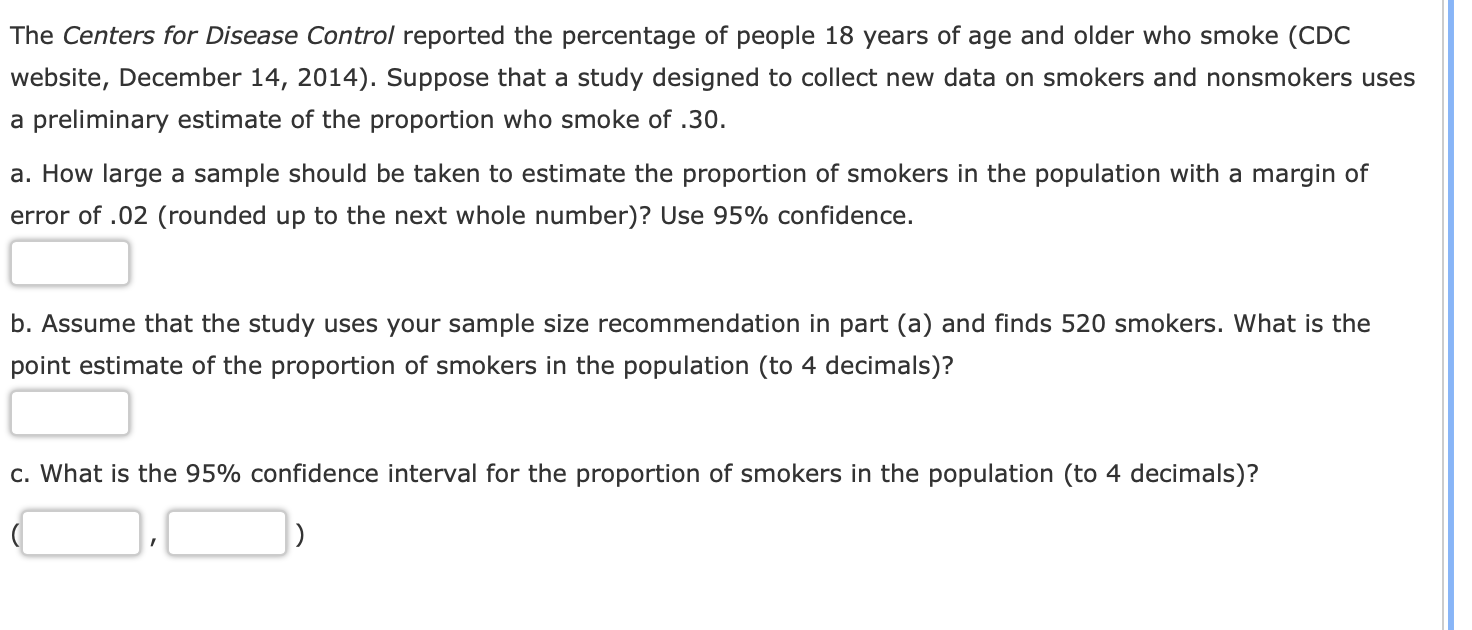 The Centers For Disease Control Reported The Percentage Of People 18 Years Of Age And Older Who Smoke Cdc Website Dece 1