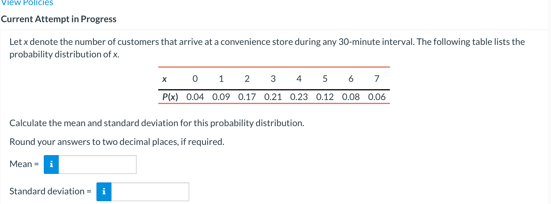 View Policies Current Attempt In Progress Let X Denote The Number Of Customers That Arrive At A Convenience Store During 1