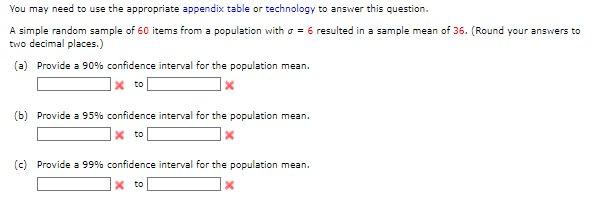 You May Need To Use The Appropriate Appendix Table Or Technology To Answer This Question A Simple Random Sample Of 60 I 1