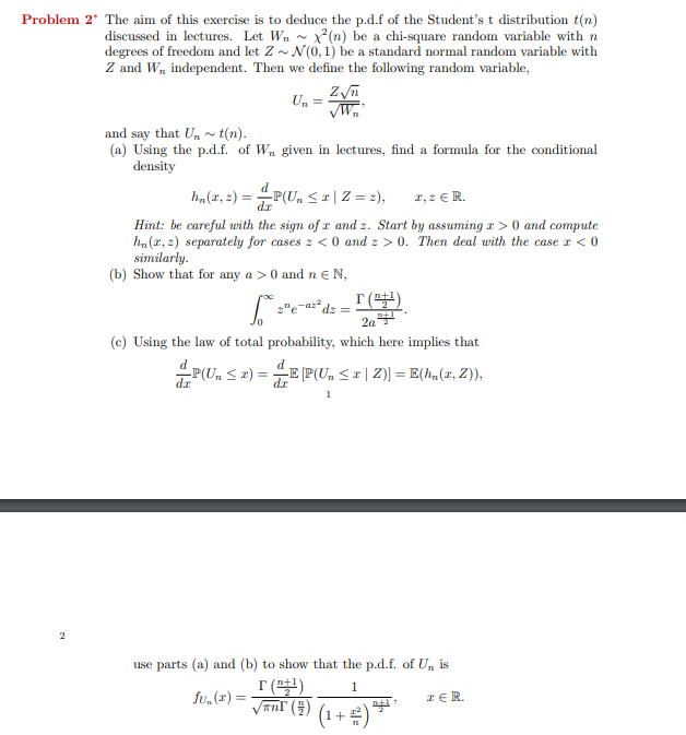 Problem 2 The Aim Of This Exercise Is To Deduce The P D F Of The Student S T Distribution T N Discussed In Lectures L 1