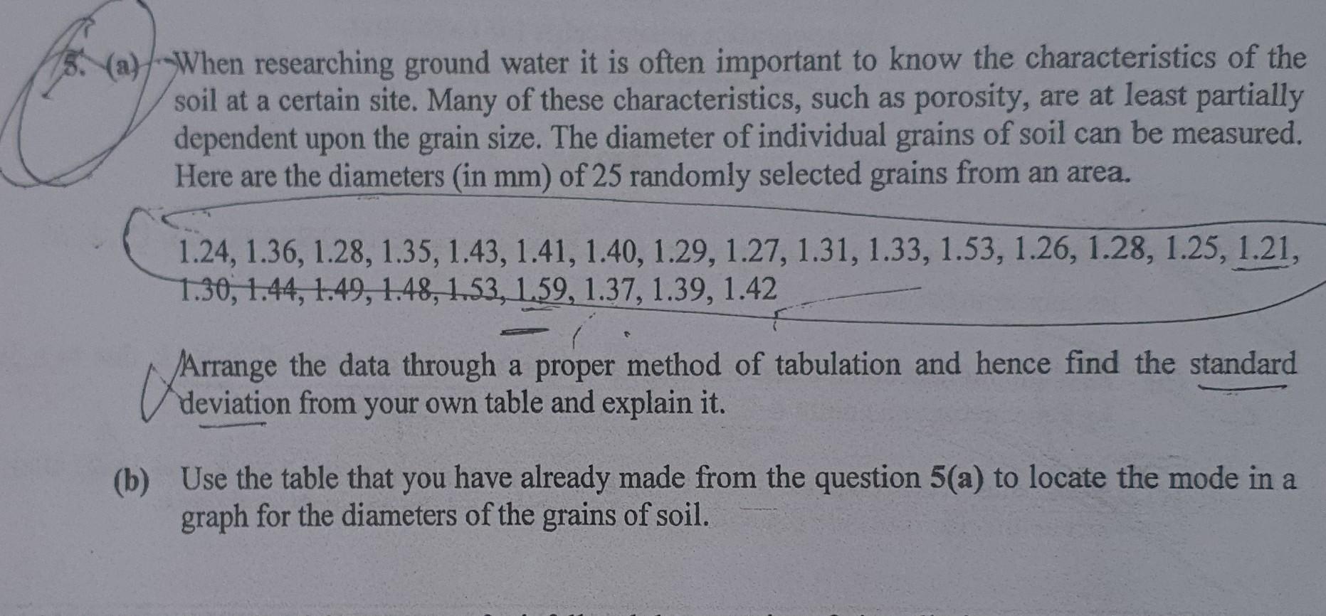 A When Researching Ground Water It Is Often Important To Know The Characteristics Of The Soil At A Certain Site Many 1