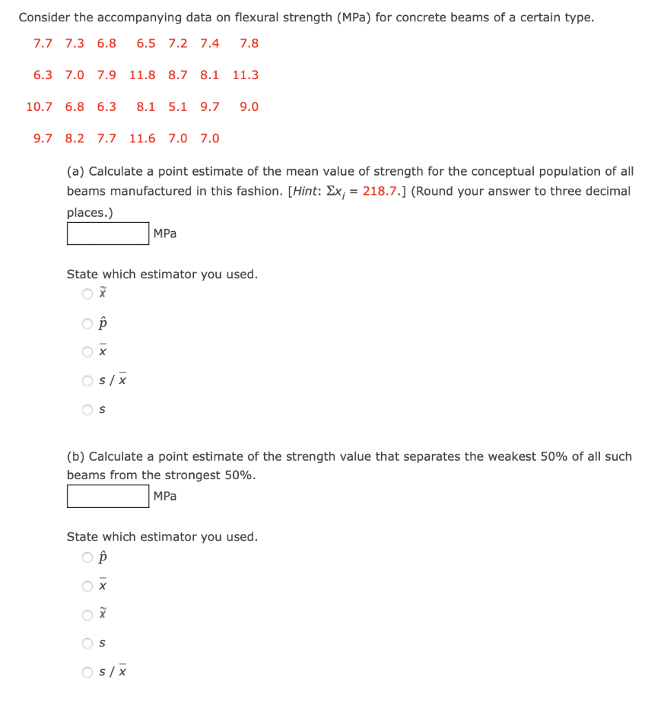 Consider The Accompanying Data On Flexural Strength Mpa For Concrete Beams Of A Certain Type 7 7 7 3 6 8 6 5 7 2 7 4 1