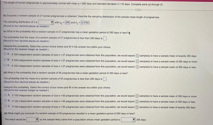 The Length Of Human Pregnancies Is Approximately Normal With Mean Y 206 Days And Standard Deviation A 16 Days Compl 1